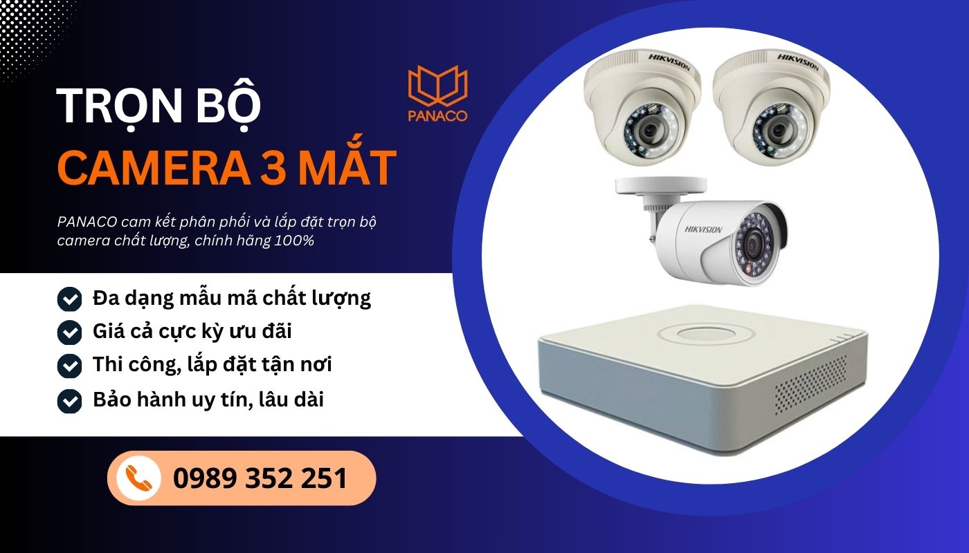 Dịch vụ lắp trọn bộ 3 camera giá rẻ, chính hãng 100%
