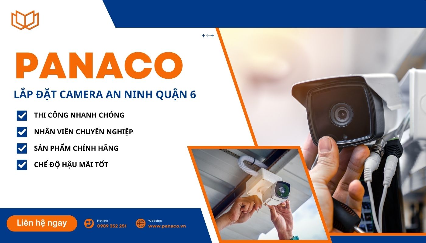 dịch vụ lắp đặt camera tại quận 6 của PANACO