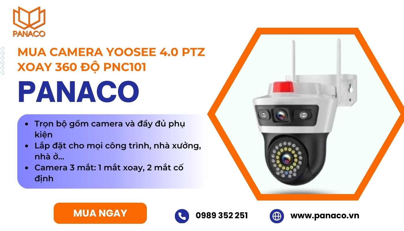 Đặt mua camera Yoosee 4.0 PTZ 360 độ PNC101 trên website PANACO
