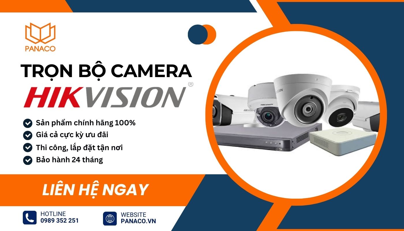 PANACO phân phối và lắp trọn bộ camera Hikvision giá rẻ