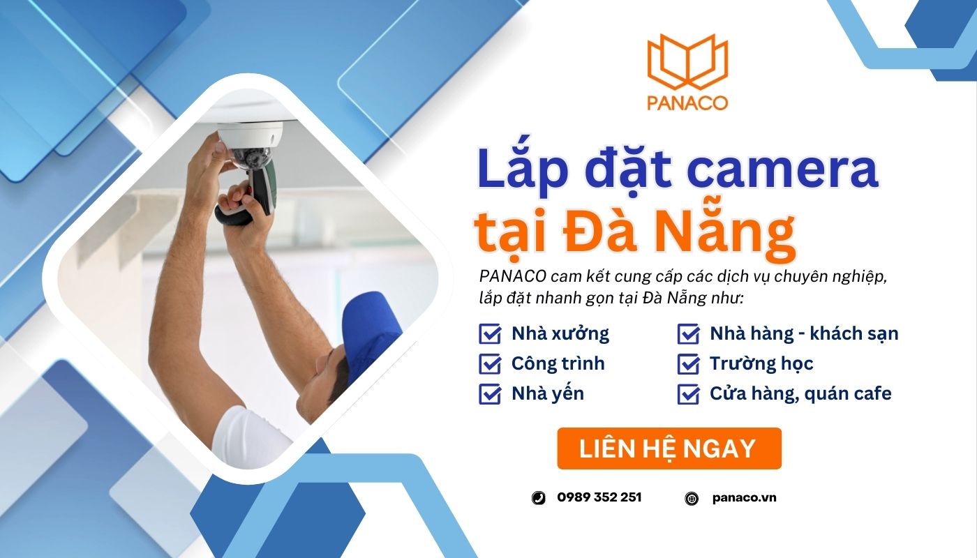 PANACO lắp đặt camera Đà Nẵng trọn gói giá tốt