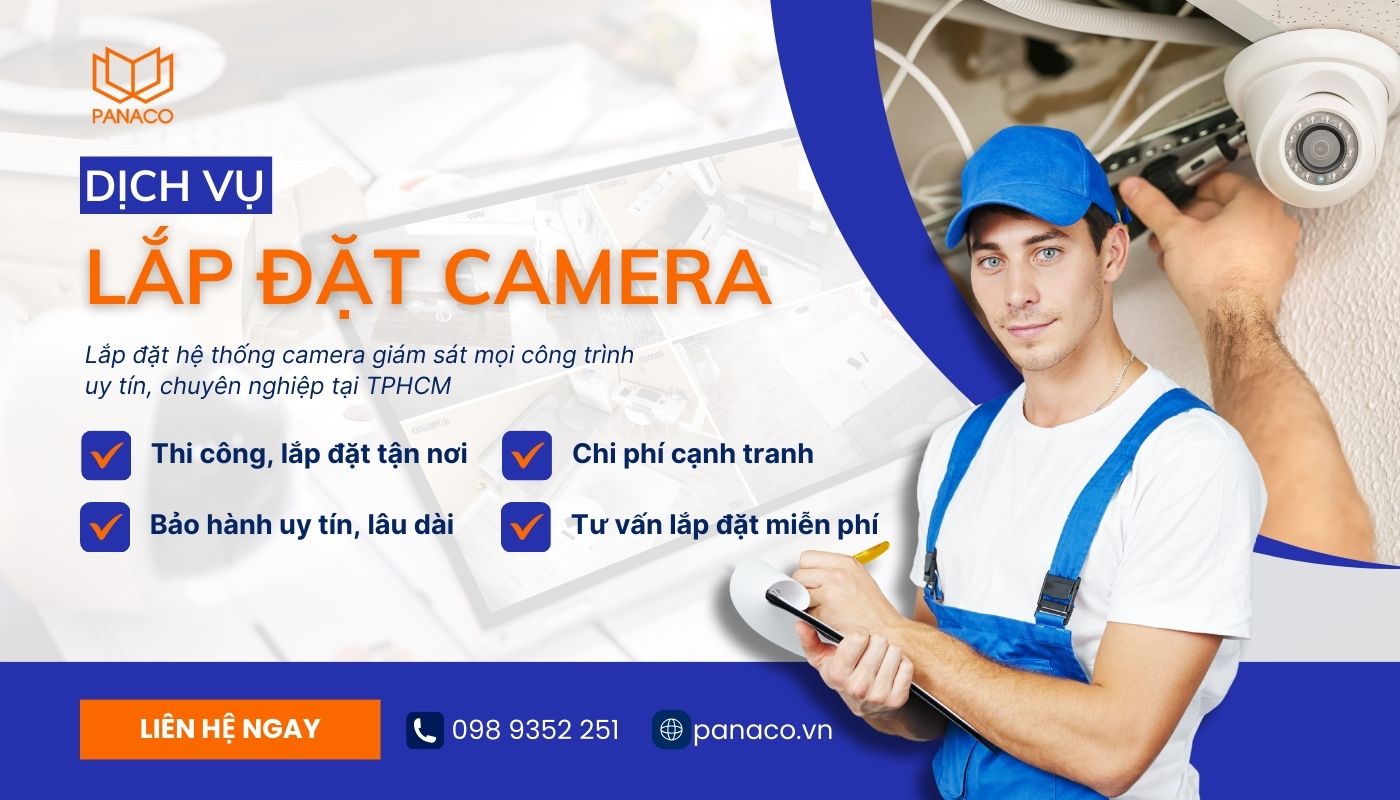 Panaco - đơn vị lắp đặt camera uy tín và chuyên nghiệp