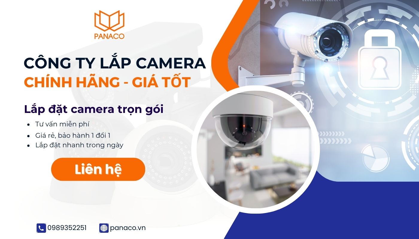 liên hệ lắp đặt camera chính hãng tại Panaco