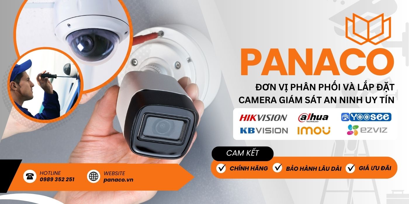 PANACO phân phối và lắp đặt camera an ninh giá tốt