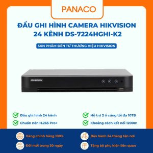 ĐẦU ghi hình CAMERA HIKVISION 24 kênh DS-7224HGHI-K2