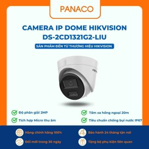 Camera IP Dome Hikvision DS-2CD1321G2-LIU