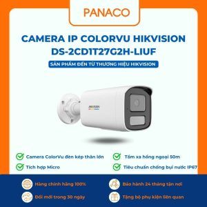 Camera IP colorvu Hikvision DS-2CD1T27G2H-LIUF