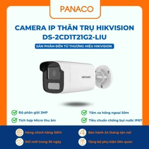 Camera IP thân trụ Hikvision DS-2CD1T21G2-LIU