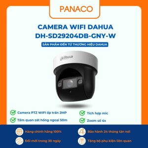 Camera wifi dahua DH-SD29204DB-GNY-W