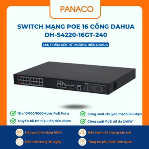 Switch Mạng POE 16 Cổng dahua DH-S4220-16GT-240