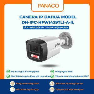 Camera IP Dahua DH-IPC-HFW1439TL1-A-IL