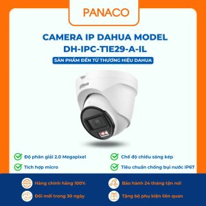 Camera IP Dahua DH-IPC-T1E29-A-IL