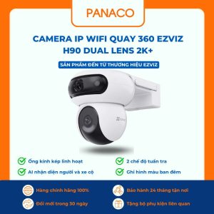 Camera IP Wifi quay 360 Ezviz H90 Dual Lens 2K+