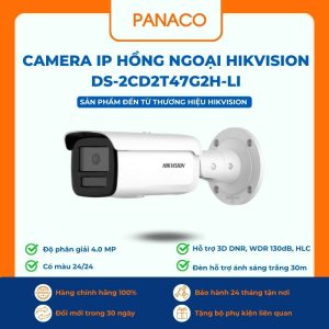 Camera IP hồng ngoại Hikvision DS-2CD2T47G2H-LI