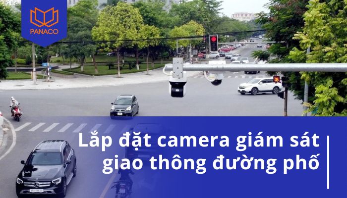 Lắp đặt camera giao thông