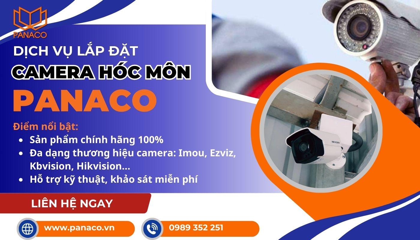 Liên hệ PANACO để được tư vấn lắp đặt camera tại Hóc Môn