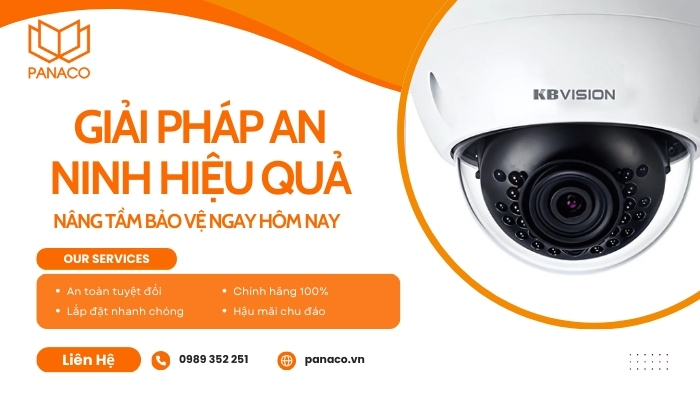 Camera KBVision chính hãng, lắp đặt chuyên nghiệp tại PANACO