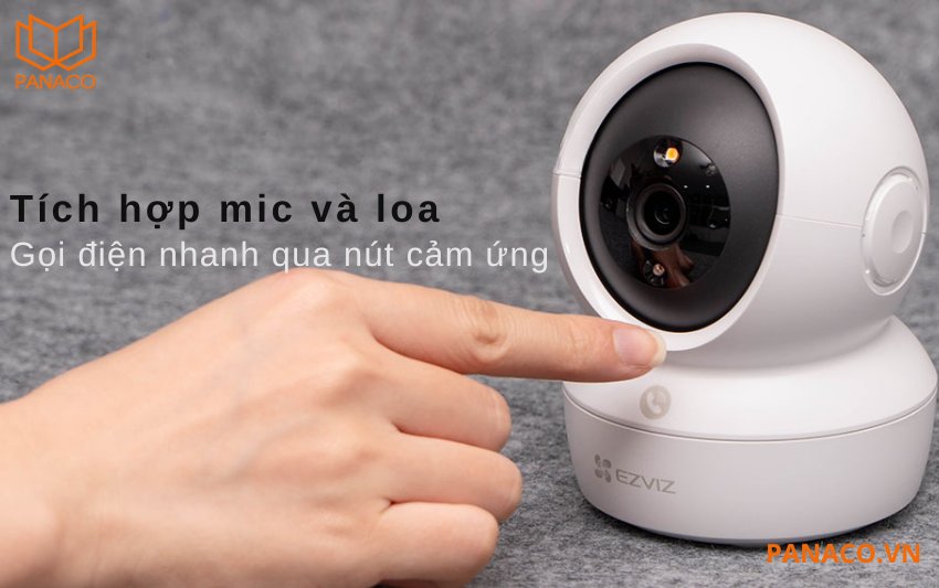 Ezviz H6C hỗ trợ tính năng đàm thoại hai chiều với nút gọi cảm ứng