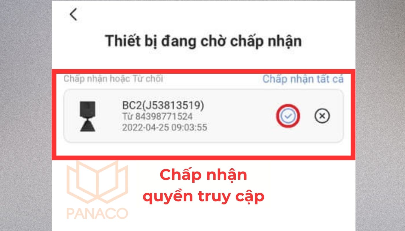 Bước 6: Tick xanh chấp nhận quyền hoặc nhấn dấu “X” để hủy quyền truy cập camera