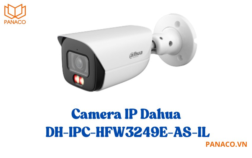 Camera IP Dahua DH-IPC-HFW3249E-AS-IL
