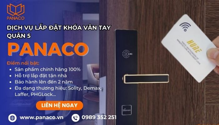 PANACO cung cấp dịch vụ lắp đặt khóa cửa vân tay uy tín tại quận 5