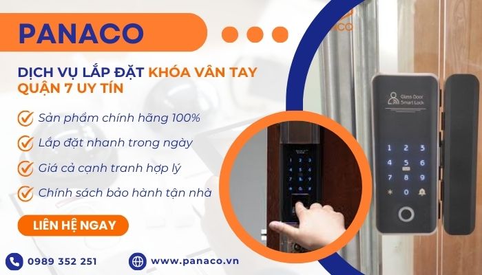 PANACO cung cấp dịch vụ lắp đặt khóa cửa vân tay chất lượng tại quận 7