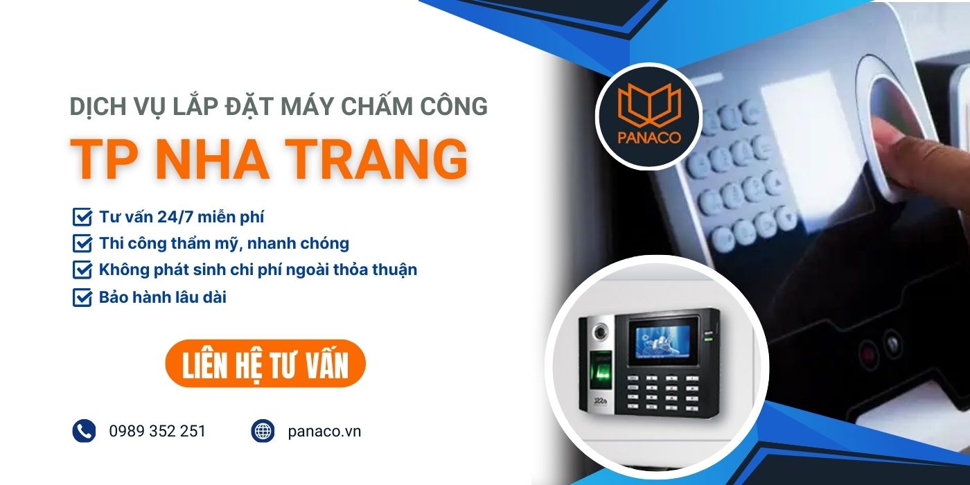 Dịch vụ lắp máy chấm công tại Nha Trang của PANACO