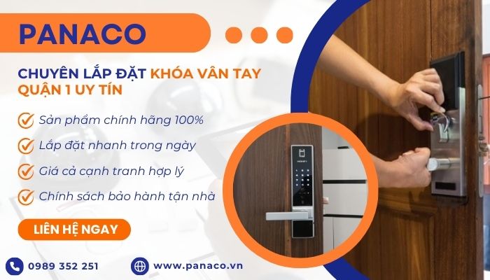 Doanh nghiếp PANACO chuyên về dịch vụ lắp đặt khóa vân tay quận 1 uy tín