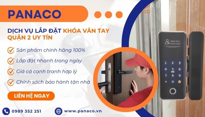 Công ty PANACO chuyên cung cấp dịch vụ lắp đặt khóa cửa vân tay tại quận 2