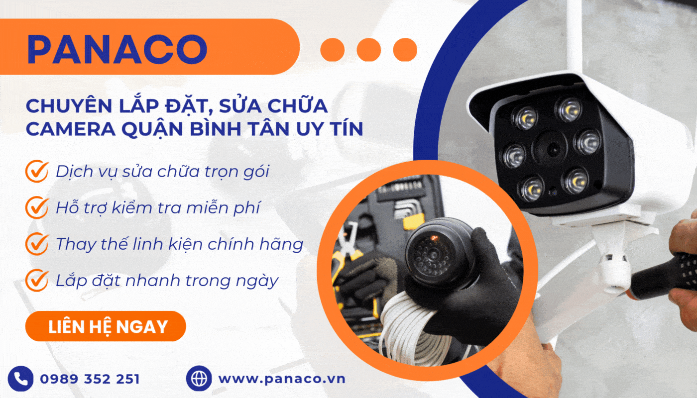 PANACO cung cấp dịch vụ sửa camera Bình Tân uy tín