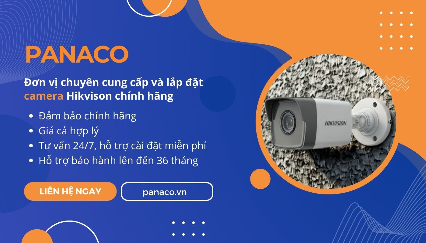 Mua camera Hikvision chính hãng tại PANACO
