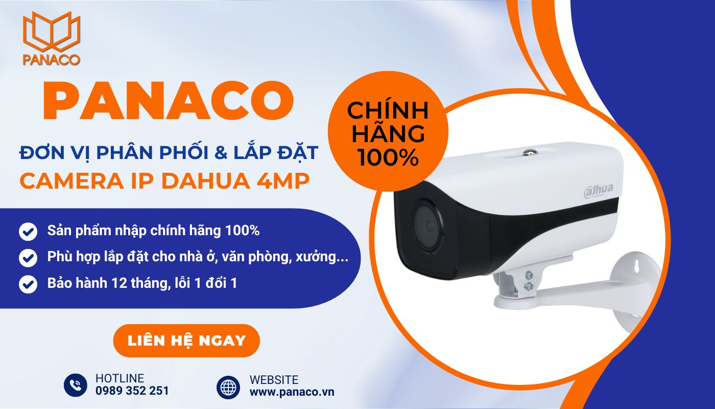 Liên hệ PANACO đặt mua camera Dahua 4.0MP IP