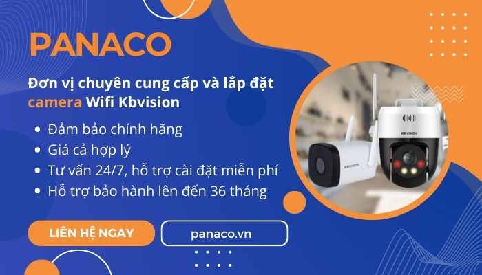 Tìm mua camera Wifi Kbvision chính hãng tại hệ thống PANACO