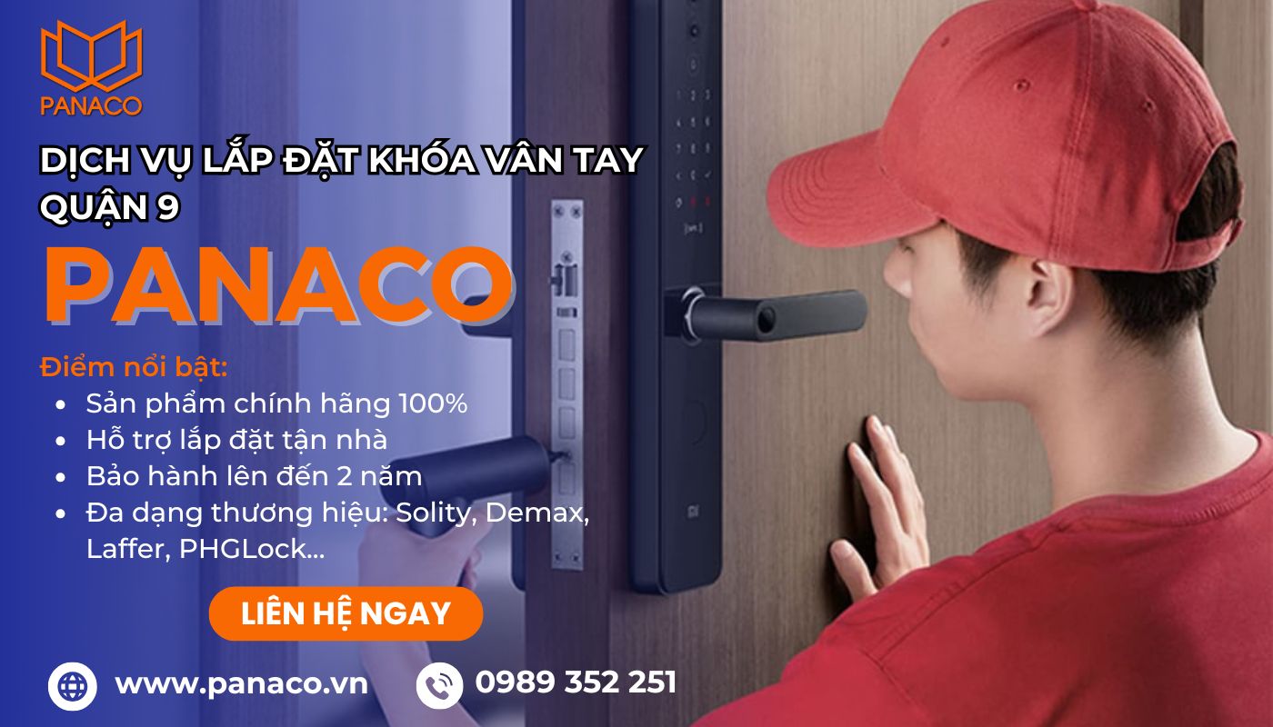 Lắp đặt khóa vân tay Quận 9 nhanh chóng với dịch vụ tại PANACO