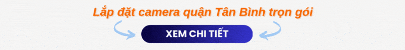 Dịch vụ lắp đặt camera quận Tân Bình tại PANACO