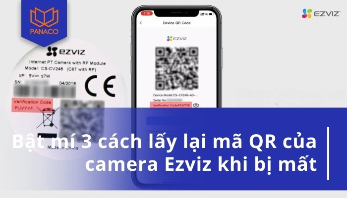Cách lấy lại mã QR camera Ezviz