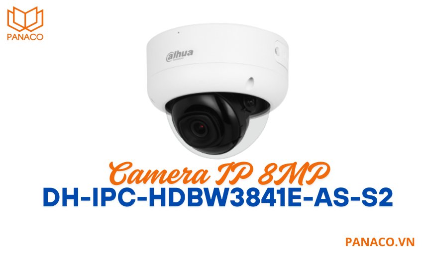 Camera IP Dahua DH-IPC-HDBW3841E-AS-S2