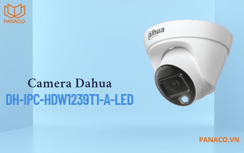 Bán camera IP Dahua DH-IPC-HDW1239T1-A-LED giá rẻ