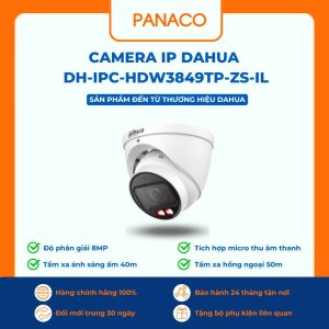 Camera IP Dahua DH-IPC-HDW3849TP-ZS-IL