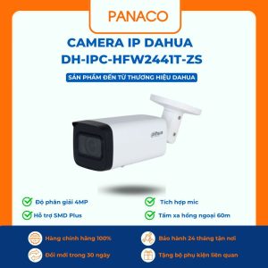 Camera IP Dahua 4MP DH-IPC-HFW2441T-ZS