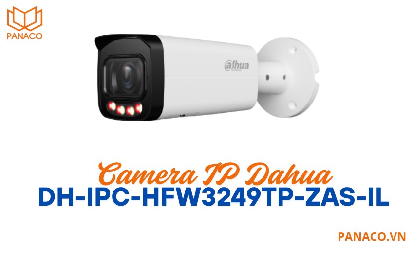 Camera IP Dahua DH-IPC-HFW3249TP-ZAS-IL
