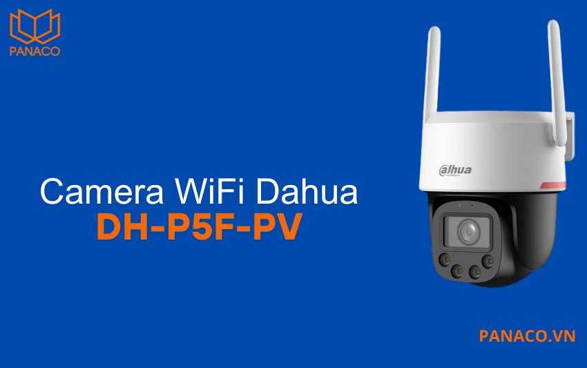 Camera WiFi Dahua Picoo F1 DH-P5F-PV