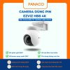 Camera không dây Ezviz dùng pin HB8 4K