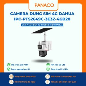 Camera dùng sim 4G Dahua IPC-PTS2649C-3E3Z-4GB20