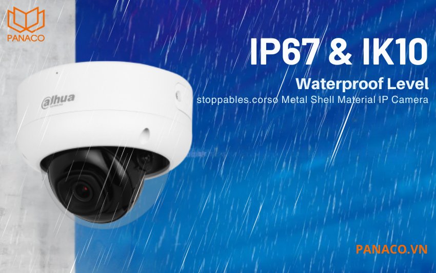 DH-IPC-HDBW3841E-AS-S2 đạt chuẩn IP67 và IK10, đảm bảo khả năng chống bụi, chống nước và chống va đập mạnh