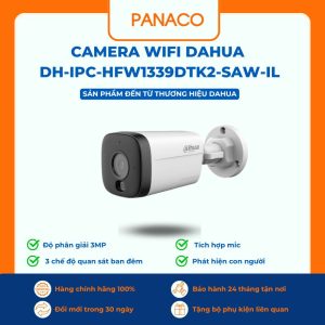 Camera wifi Dahua 3MP DH-IPC-HFW1339DTK2-SAW-IL