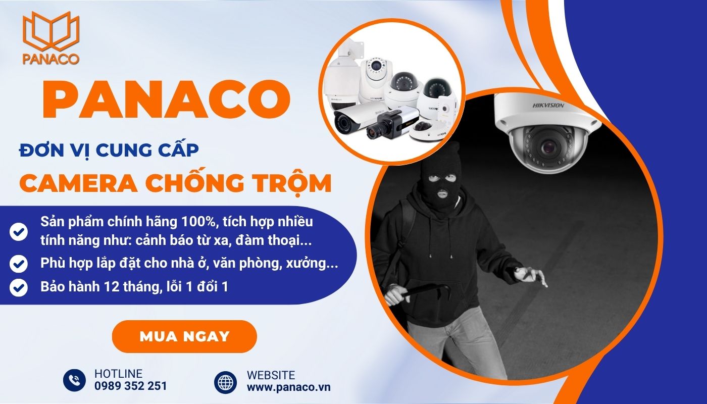 PANACO - Công ty cung cấp camera chống trộm chính hãng trên toàn quốc