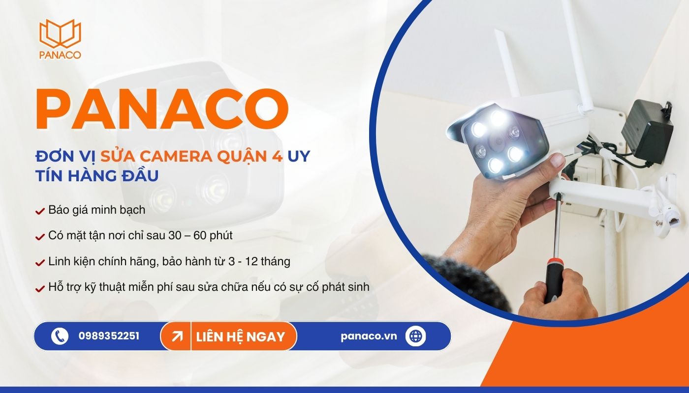 PANACO cung cấp dịch vụ sửa chữa camera quận 4