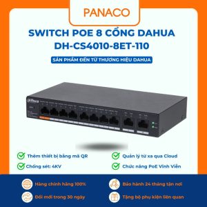 Switch Poe 8 cổng Dahua DH-CS4010-8ET-110