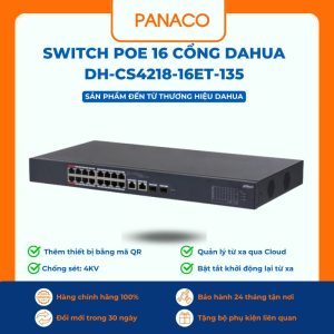 Switch Poe 16 cổng Dahua DH-CS4218-16ET-135
